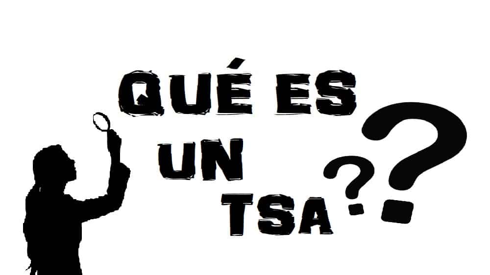 que es un tsa