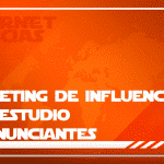 Marketing de influencer y el estudio de anunciantes. Internet Noticias #011