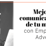 Mejora la comunicación de tu marca con Employee Advocacy