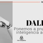 DALL·E 2: ¿El fin de los diseñadores gráficos?