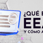 ¿Qué es el EEAT y cómo afecta?