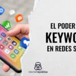 El Poder de las Keywords en Redes Sociales