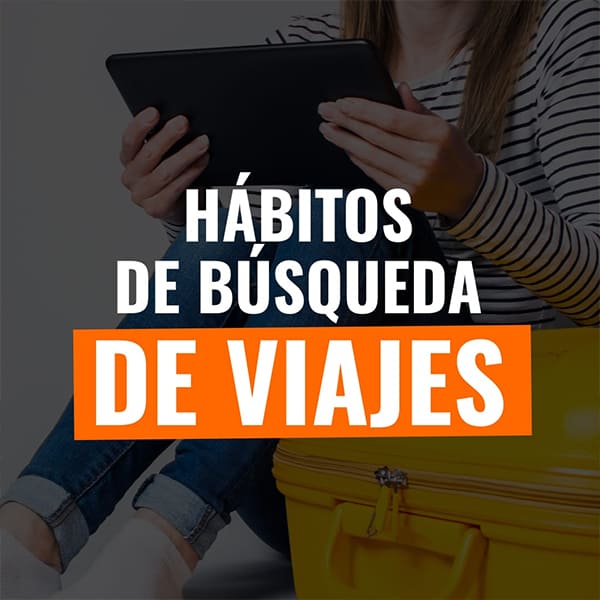 Infografía: Hábitos de búsqueda de viajes