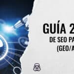 Guía 2026 de SEO para IA (GEO/AEO)
